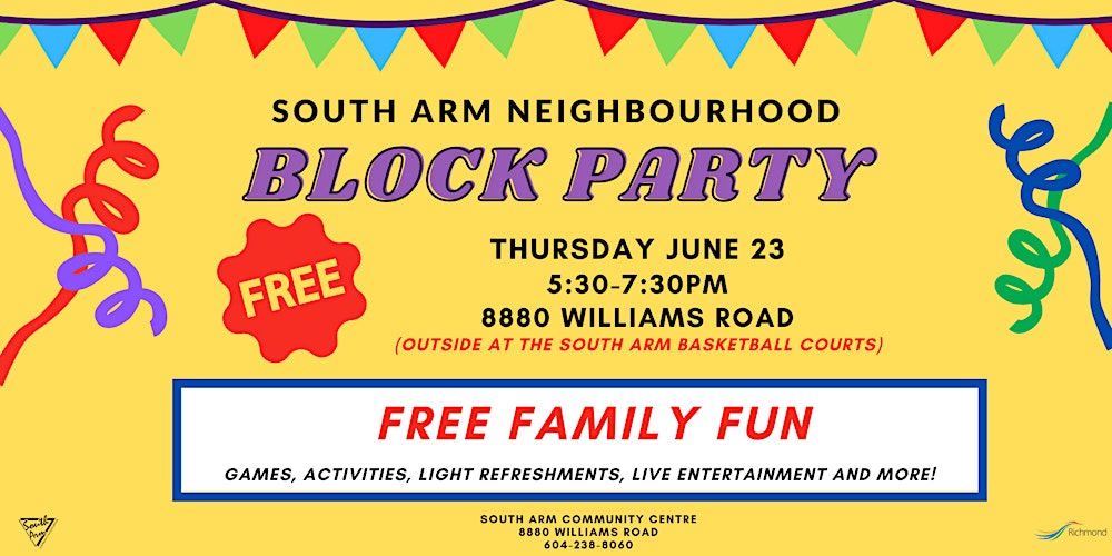 South Arm Neighbourhood Block Party Tickets, Thu, 23 Jun 2022 at 5:30 PM |  Eventbrite