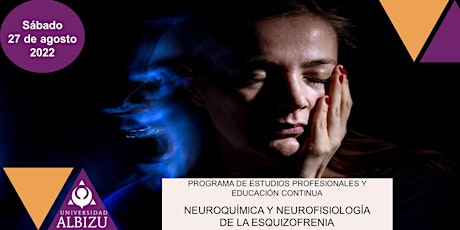 Neuroquímica y Neurofisiología de la Esquizofrenia