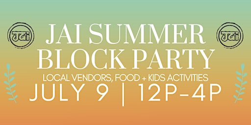 Jai Summer Block Party
