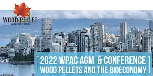Wood Pellet Association of Canada Conference & AGM