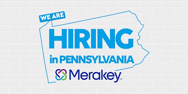 Join Merakey for a Virtual Hiring Event | Pennsylvania