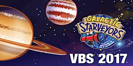 VBS Galactic Starveyors JUNIOR COUNSELOR REGISTRATION primary image