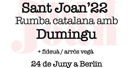 Hauptbild für Sant Joan 2022 - Sommerfest 2022