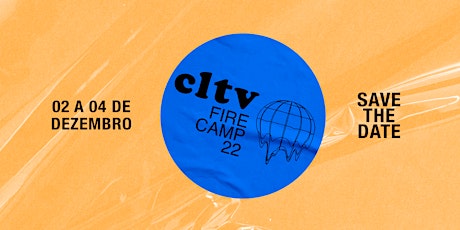 Imagem principal do evento CLTV FIRE CAMP 2022