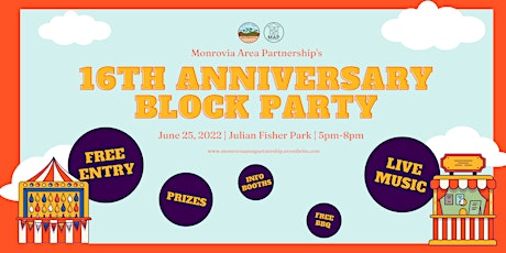 Monrovia Area Partnership's 16th  Anniversary Block Party