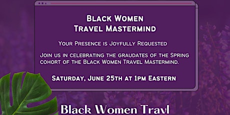 Black Women Travel Mastermind Graduation bilhetes