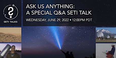 Ask Us Anything: A Special Q&A SETI Talk tickets