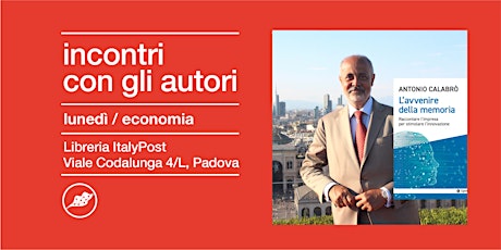 LUNEDÌ DELL'ECONOMIA | Incontro con Antonio Calabrò