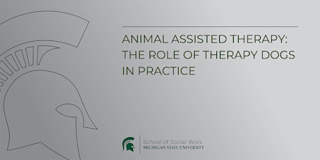 Animal Assisted Therapy: The Role of Therapy Dogs in Practice
