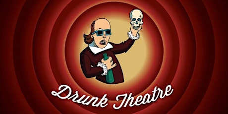 Drunk Theatre SF tickets