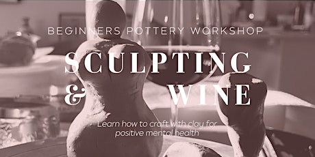 Sculpting & Wine