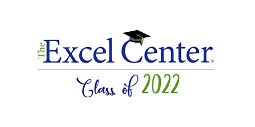 Goodwill Excel Center Class of July 2022 Graduation
