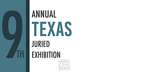 9th Annual Texas Juried Exhibition tickets