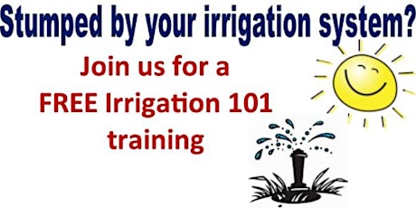 Irrigation 101 tickets