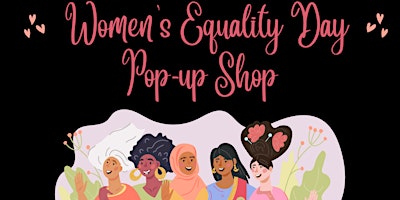 Womens Equality Day Pop-up Shop