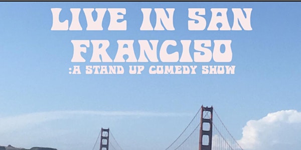 Stand-Up at Milk Bar : Live in San Francisco ( A Stand Up Comedy Show)