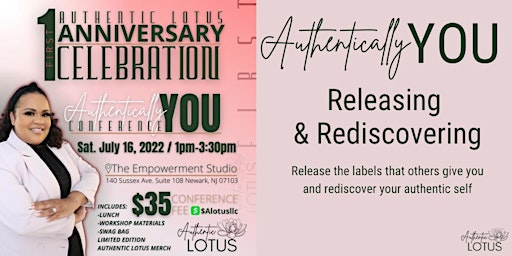 Authentically You Conference (Authentic LOTUS 1 year Anniversary)