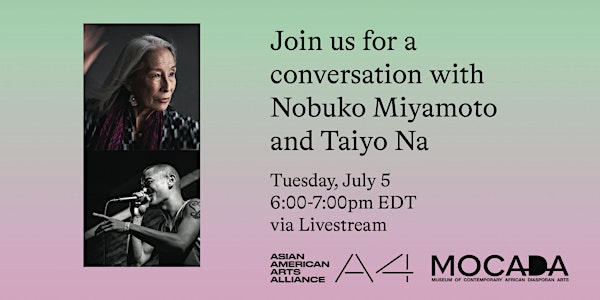 A Conversation with Nobuko Miyamoto & Taiyo Na