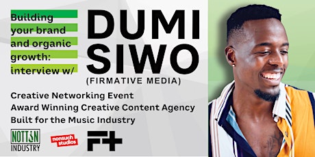 Building Your Brand and Organic Growth. Interview w/ Dumi Siwo tickets