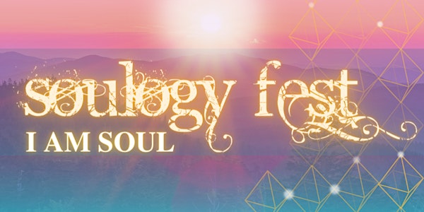 Soulogy Fest I AM SOUL Aug 26-28  2022 - Mulberry Mountain Ozark, AR