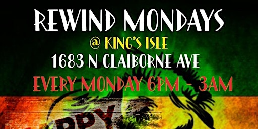 Rewind Mondays @ Kings Isle