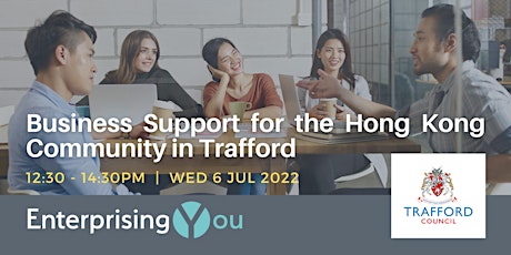 Business Support for the Hong Kong Community in Trafford tickets