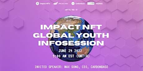 ImpactNFT Global Youth Infosession - June 29th tickets