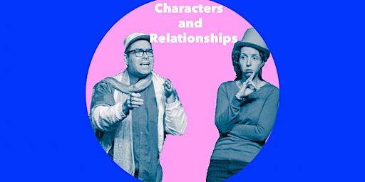 Level 3 Improv "Characters and Relationships" (8 Week Session)