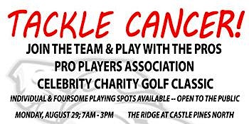 “Tackle Cancer” Celebrity Charity Golf Classic