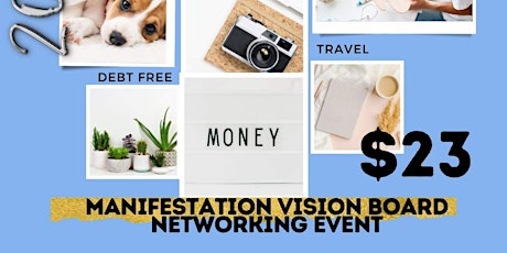 2023 Manifestation Vision Board Networking Event
