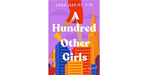Iman Hariri-Kia + Jessica C. Andrews : A Hundred Other Girls