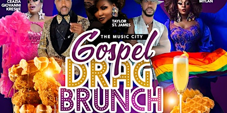 The Music City Gospel Drag Brunch VIP Ticket tickets