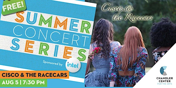 Free Summer Concert - Cisco & The Racecars