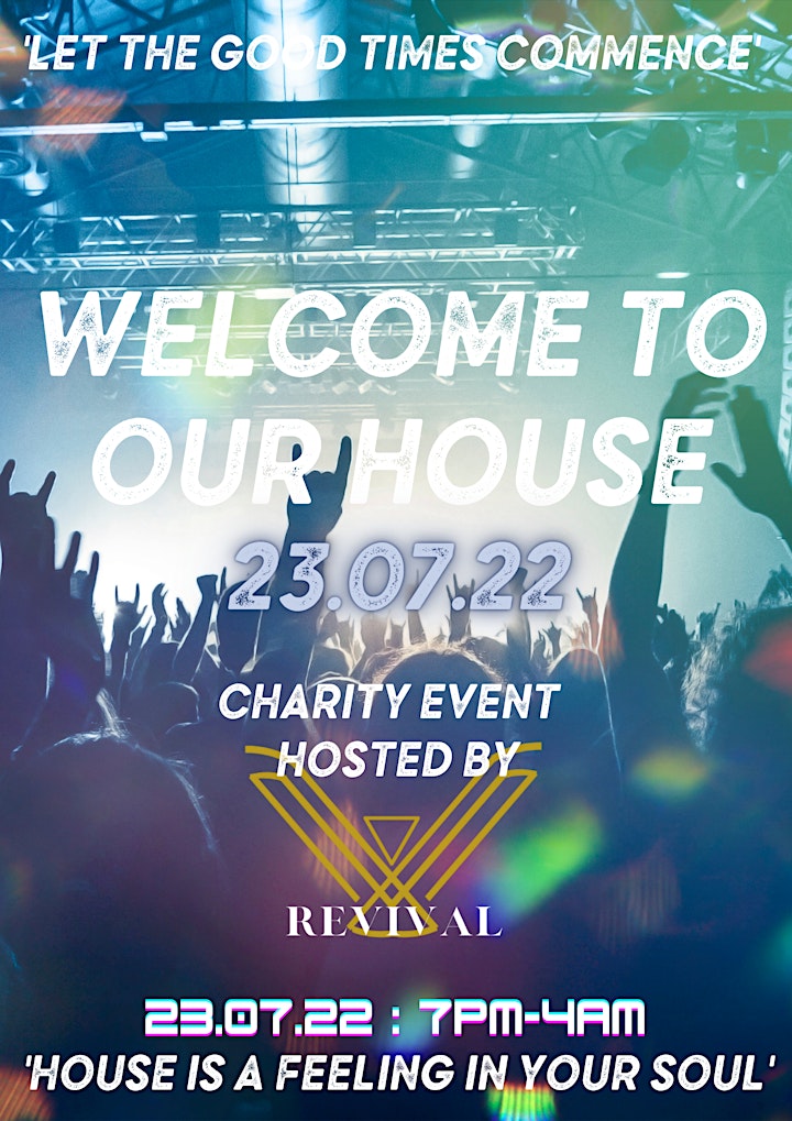 Revival's Charity DJ Festival - Welcome To Our House - RevivedFestival image