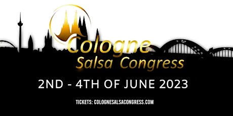 Cologne Salsa Congress 2023 Tickets