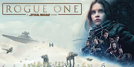 ROGUE ONE: A STAR WARS STORY @ The Lost Format Society primary image