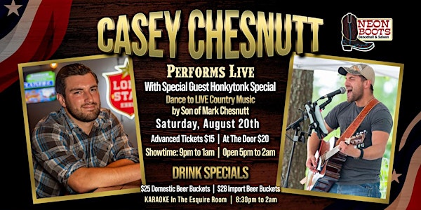 CASEY CHESNUTT is BACK Performing LIVE at NEON BOOTS!