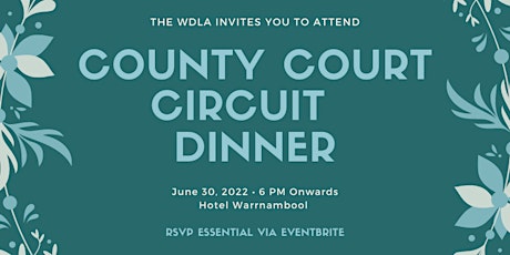 WDLA County Court Circuit Dinner tickets