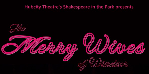 Shakespeare in the Park: The Merry Wives of Windsor