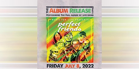Music4Life "Perfect Friends" Album Release Party tickets