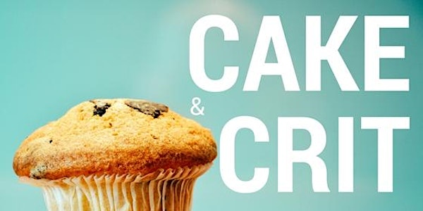 Cake & Crit