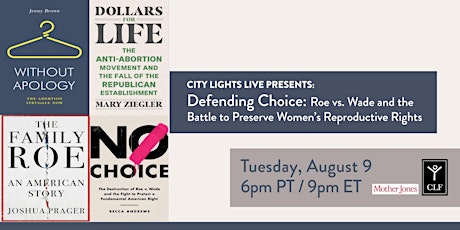 Defending Choice: Roe vs. Wade and the Battle to Preserve Women's Rights