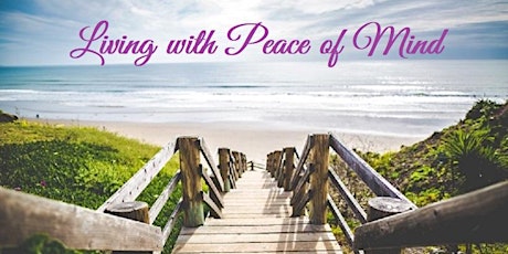Living with Peace of Mind Free Session tickets