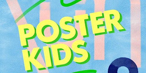 Poster Kids: Make It Art (Virtual)