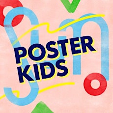 Poster Kids: Make It Art (In-Person)