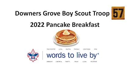 2022 Downers Grove Boy Scout Troop 57 Pancake Breakfast