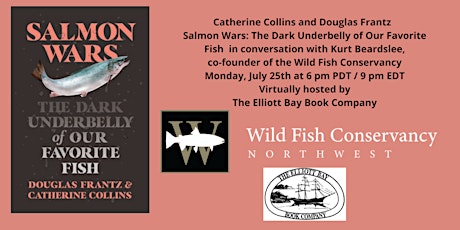 Douglas Frantz and Catherine Collins, "Salmon Wars" VIRTUAL Event tickets