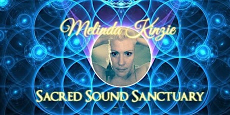 Sacred Sound Sanctuary with Melinda Kinzie primary image