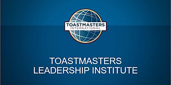 District 27 Toastmasters Summer 2022 Virtual TLI - Session E