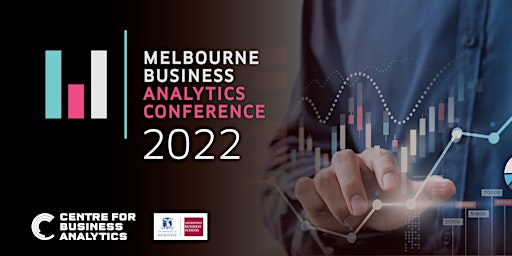 Melbourne Business Analytics Conference 2022